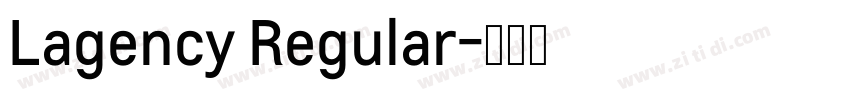Lagency Regular字体转换